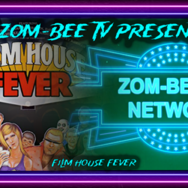 Zom-Bee TV Presents: Film House Fever – 1986