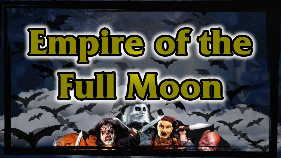 Empire of the Full Moon