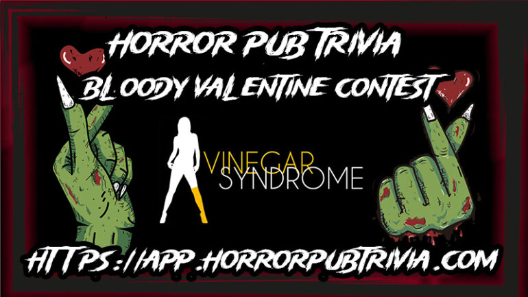 Mike Cadaver’s Horror Pub Trivia: Bloody Valentine Contest!